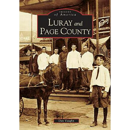 Luray and Page County, Virginia