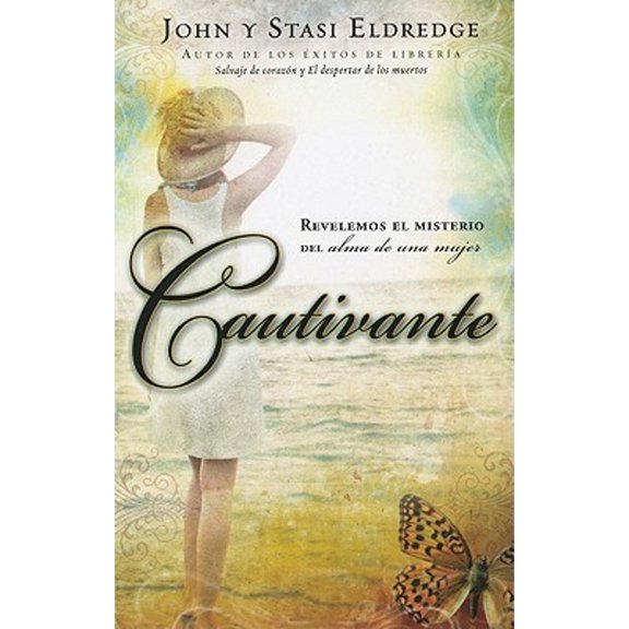 Pre-Owned Cautivante: Revelemos el Misterio del Alma de una Mujer = Captivating (Spanish Edition) (Paperback) 0789918102