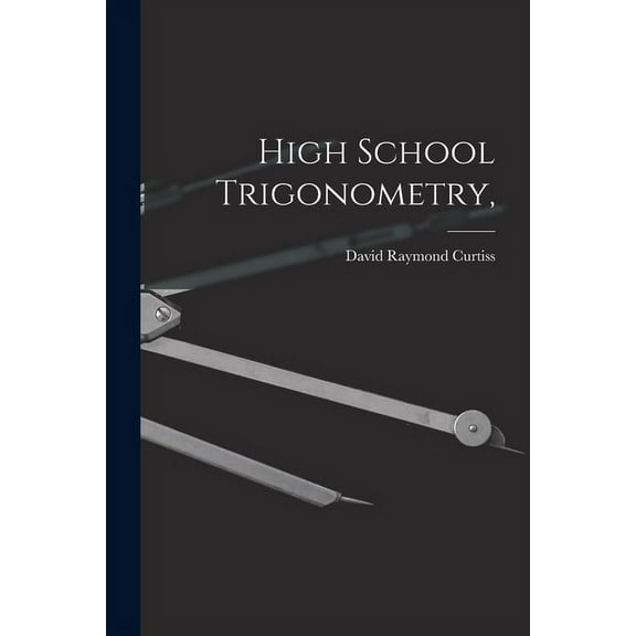 High School Trigonometry,, (Paperback)