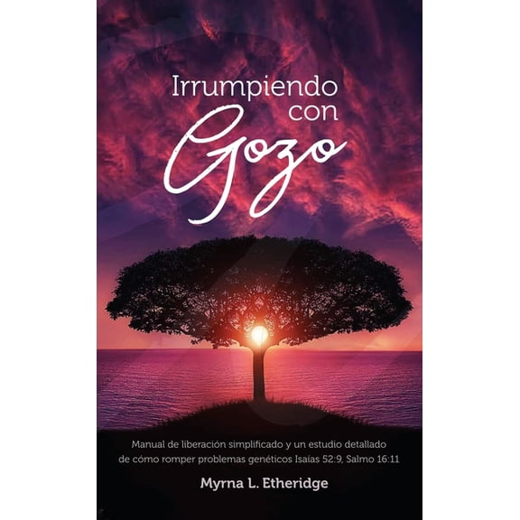 Irrumpiendo con gozo, (Hardcover)