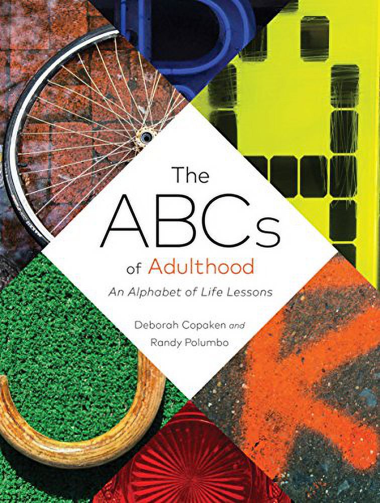 The ABCs of Adulthood : An Alphabet of Life Lessons (Hardcover