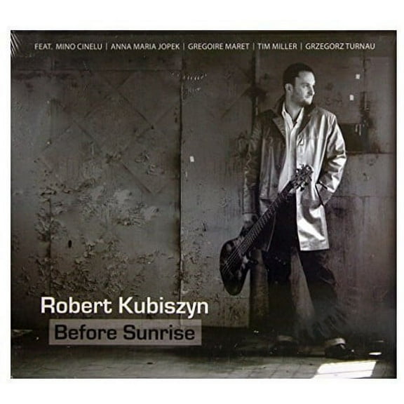 Robert Kubiszyn - Before Sunrise - Music & Performance - CD