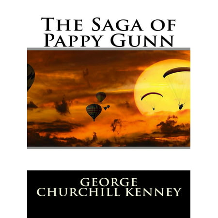The Saga of Pappy Gunn - eBook