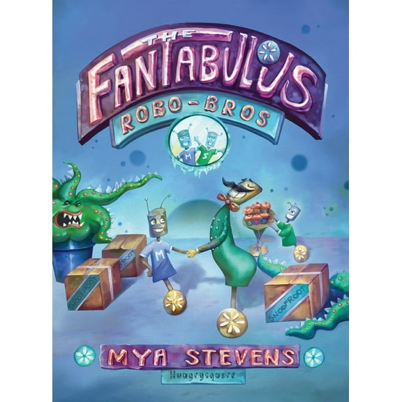 The Fantabulous Robo-Bros, (Hardcover)