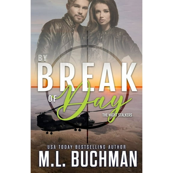Night Stalkers By Break of Day: a military romantic suspense, Book 7, (Paperback)