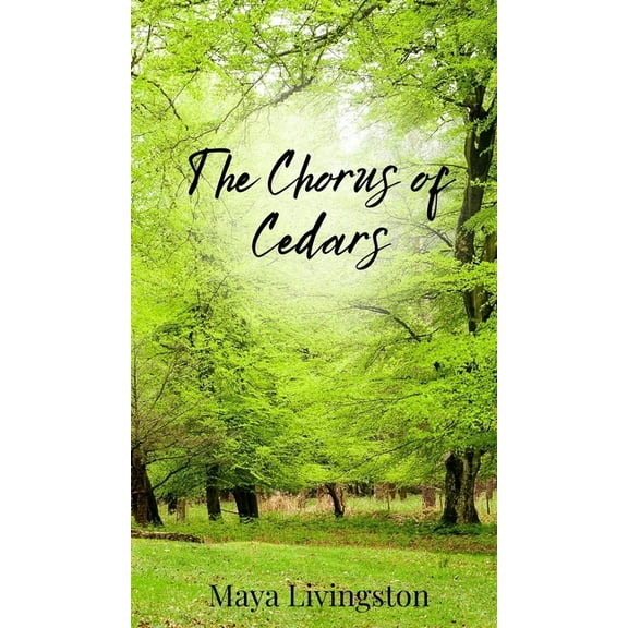 The Chorus of Cedars, (Hardcover)