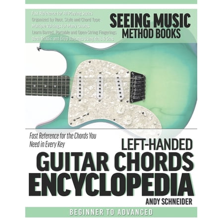 Left-Handed Guitar Chords Encyclopedia: Fast Reference for the Chords You Need in Every Key (Paperback)