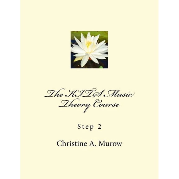 The KITS Music Theory Course: Step 2, (Paperback)