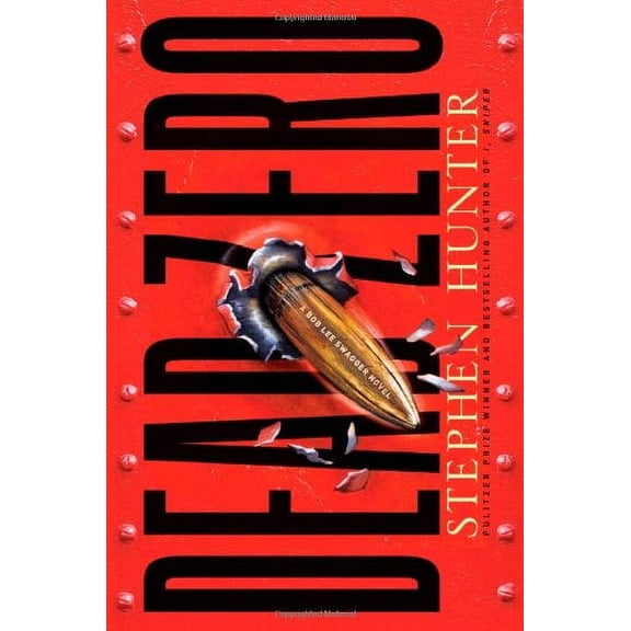 Dead Zero (Hardcover) by Stephen Hunter
