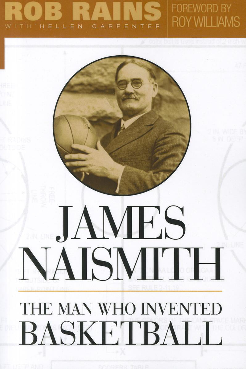 James Naismith : The Man Who Invented Basketball - Walmart.com ...