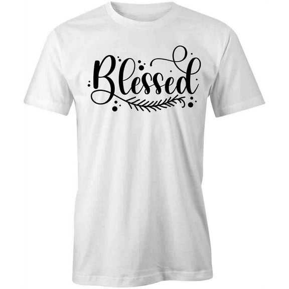 Blessed T-Shirt | Positive Vibes White Tee Gift