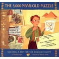 thumbnail image 1 of Pre-Owned The 5,000-Year-Old Puzzle : Solving a Mystery of Ancient Egypt (Hardcover) 9780374323356, 1 of 1