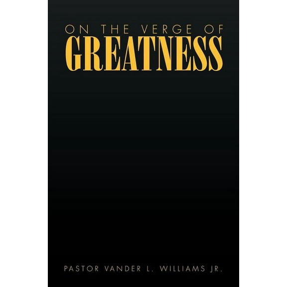 On the Verge of Greatness (Paperback)
