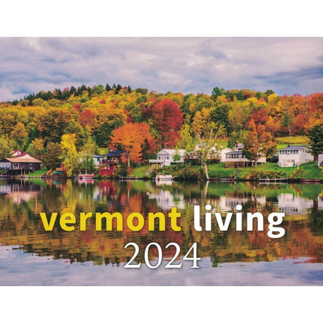 2024 Vermont Living Wall Calendar
