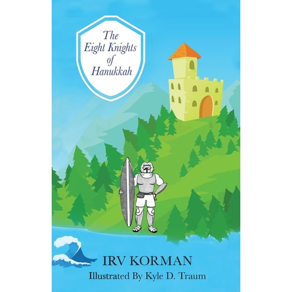 The Eight Knights of Hanukkah, (Paperback)