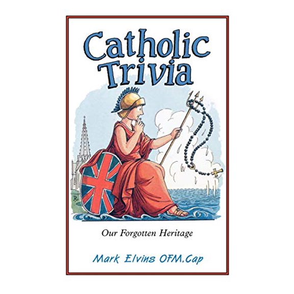 Catholic Trivia  Paperback  0852445598 9780852445594 Mark Elvius, Mark Elvins