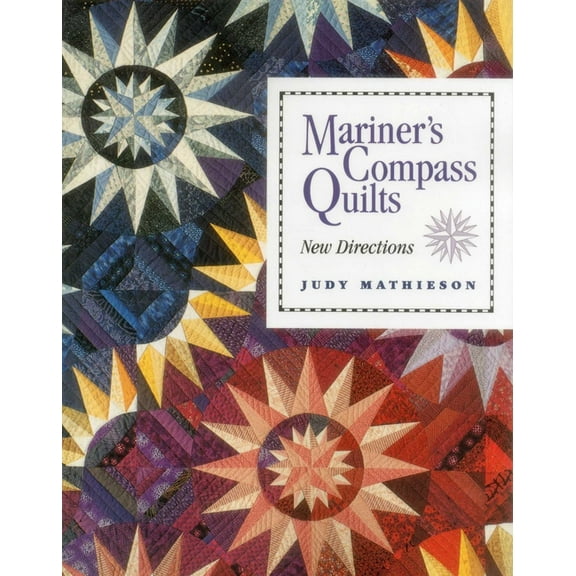 Mariner's Compass Quilts, (Paperback)