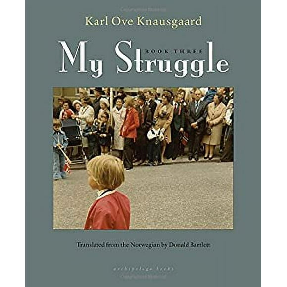 My Struggle: Book Three 9781935744863 Used