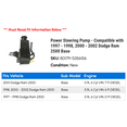 thumbnail image 2 of Power Steering Pump - Compatible with 1997 - 1998, 2000 - 2002 Dodge Ram 2500 Base 2001, 2 of 2
