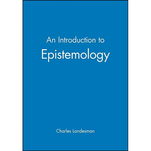 Introducing Philosophy: An Introduction to Epistemology (Paperback)