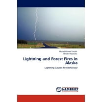 Lightning and Forest Fires in Alaska (Paperback)