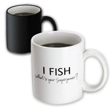 3dRose I Fish - Whats your Superpower - funny fishing love gift for fisherman, Magic Transforming Mug, 11oz