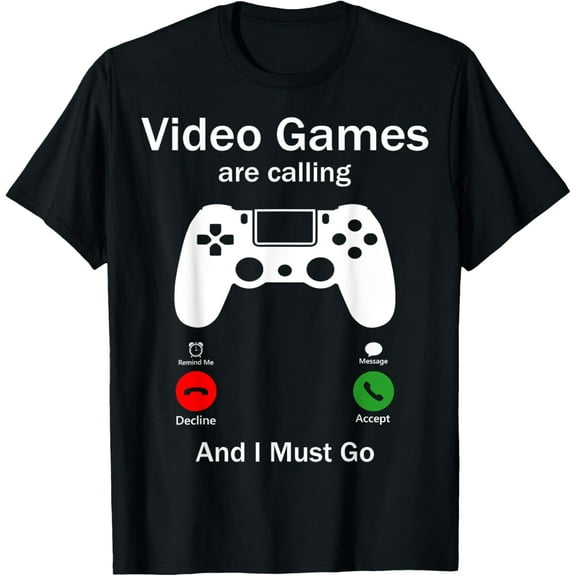 Video Games Are Calling And I Must Go Funny Console Gamer T-Shirt mens t shirt,black,women,funny,misfits,men,journey