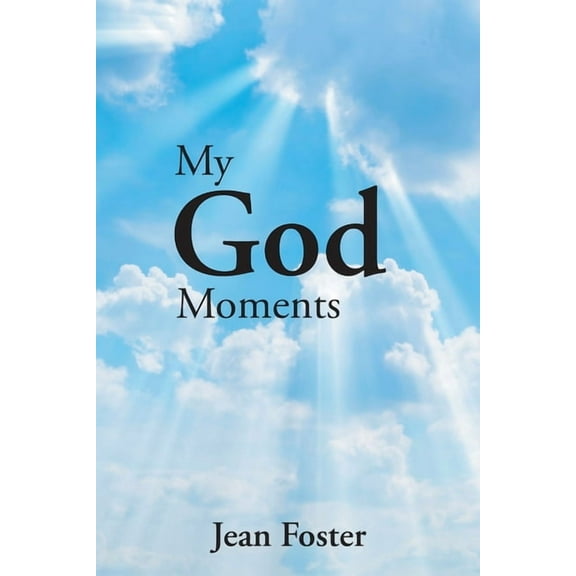 My God Moments, (Paperback)