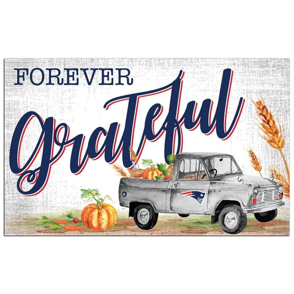 New England Patriots 11" x 19" Forever Grateful Sign