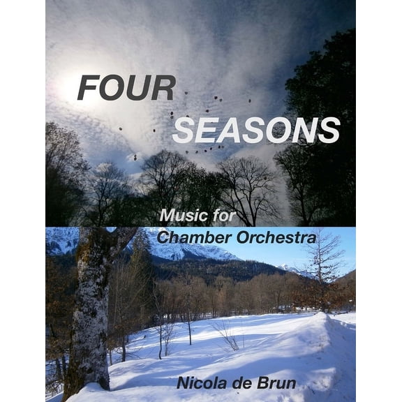 Four Seasons: Music for Chamber Orchestra, (Paperback)
