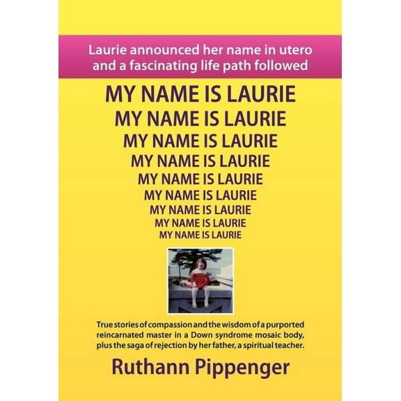 My Name Is Laurie, (Paperback)