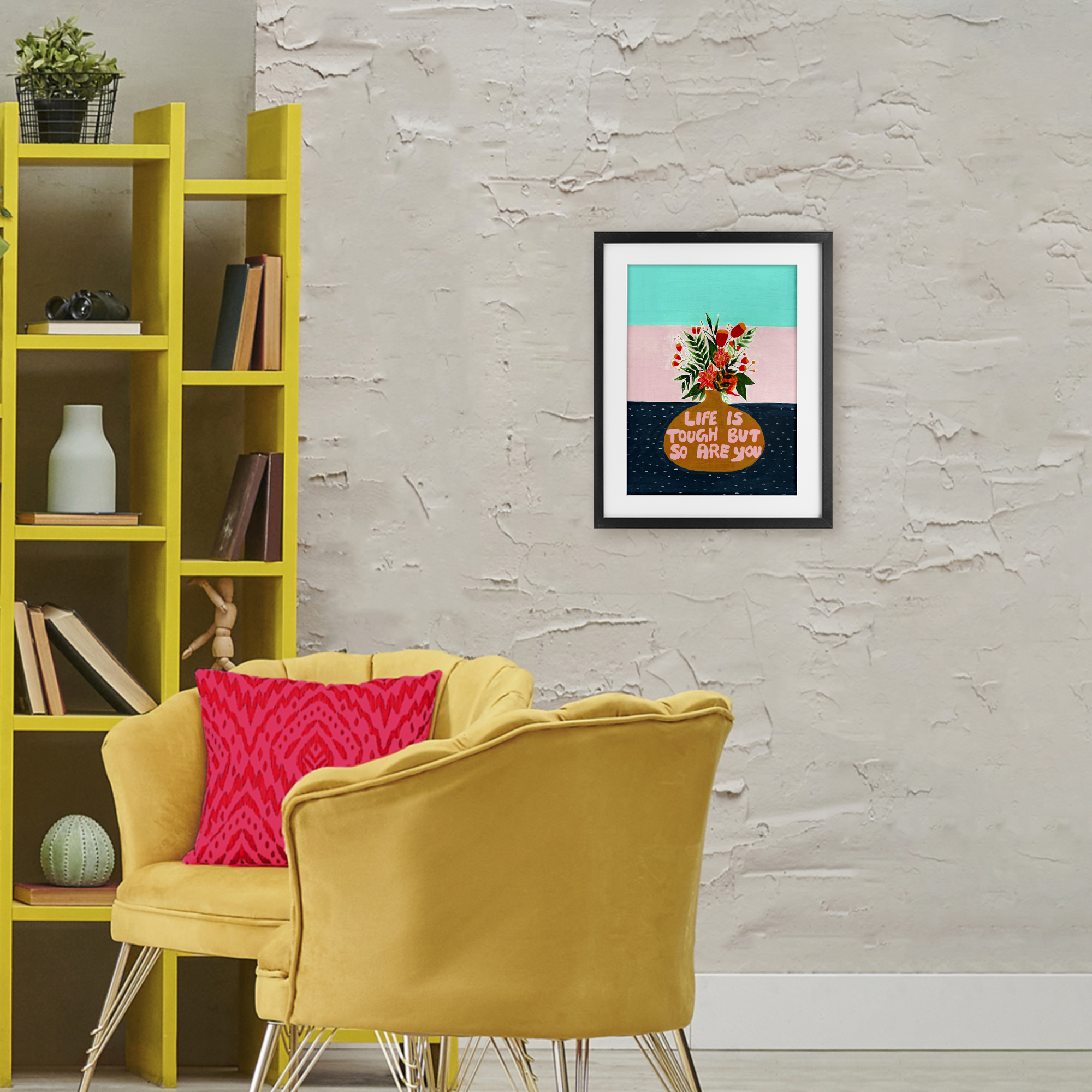 Life Tough So Are You Black Framed Print Under Glass, design by Nabeela Rumi