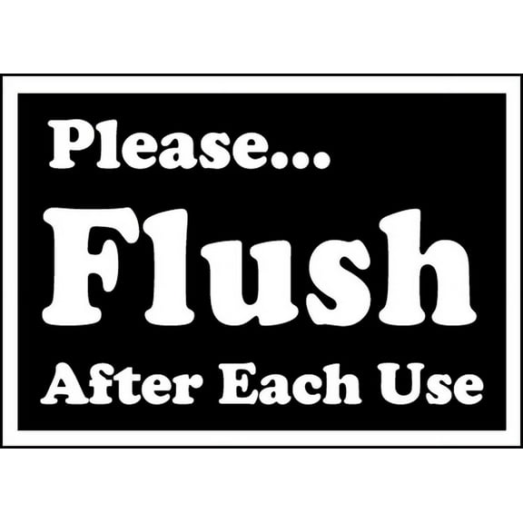 Vinyl Stickers - Please Flush After Each Use Sign - Safety and Warning Warehouse Signs Stickers - 3.5" x 5" - 3 Pack