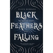 Banned Black Feathers Falling: The Banned Series, Book 1, (Paperback)