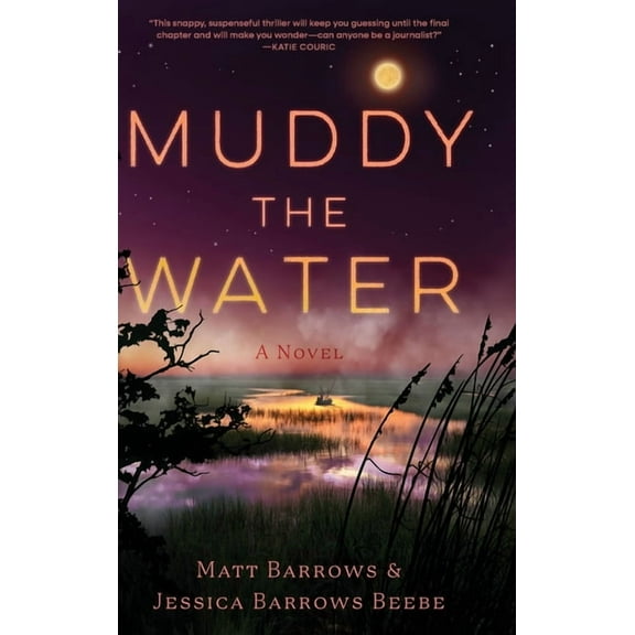 Muddy the Water, (Hardcover)
