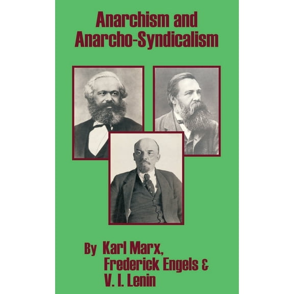 Anarchism and Anarcho-Syndicalism (Paperback)