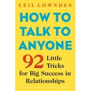 How to Talk to Anyone : 92 Little Tricks for Big Success in Relationships (Edition 2) (Paperback)
