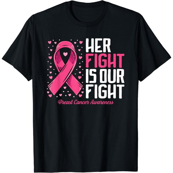 Breast Cancer Her Fight is Our Fight Breast Cancer Awareness T-Shirt