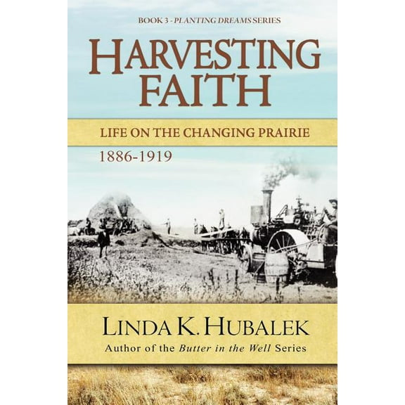 Planting Dreams Series: Harvesting Faith (Paperback)