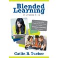 thumbnail image 3 of Blended Learning in Grades 4-12: Leveraging the Power of Technology to Create Student-Centered Classrooms, 3 of 3