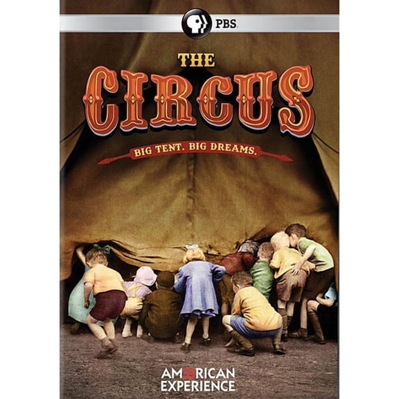 American Experience: The Circus