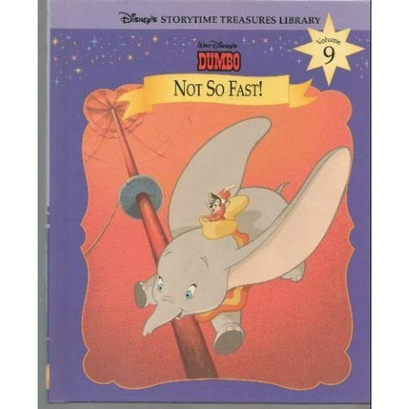 Pre-Owned Dumbo: Not So Fast! (Hardcover) 1579730051 9781579730055