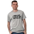 thumbnail image 4 of Work Hard Give Dog Better Life Joke Men's Graphic T Shirt Tees Brisco Brands M, 4 of 4