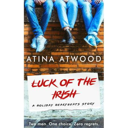 Luck of the Irish. A Holiday Heartbeats Story. -