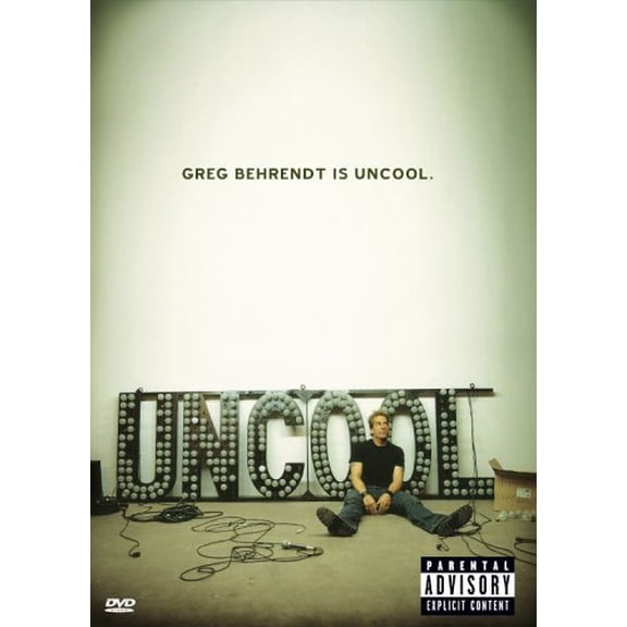 Greg Behrendt: Greg Behrendt Is Uncool (Unedited Version)
