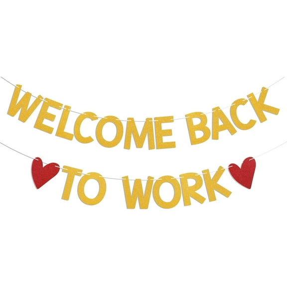 Welcome Back To Work Banner - Work Anniversary Decorations, Job Party Office Party Decor, Welcome Back To Work Decoration Supplies Gold Glitter