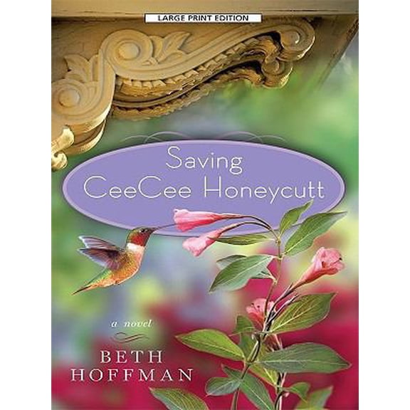 Pre-Owned Saving CeeCee Honeycutt (Paperback) 1594134421 9781594134425