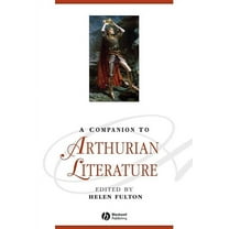 Blackwell Companions to Literature and C A Companion to Arthurian Literature, Book 149, (Paperback)