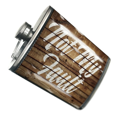 

NEONBLOND Flask Painted Wood Not My Fault