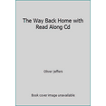 thumbnail image 1 of Pre-Owned The Way Back Home with Read Along Cd (Paperback) 0545843383 9780545843386, 1 of 1